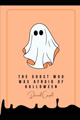 Stock-Bild f�r The Ghost Who Was Afraid of Halloween