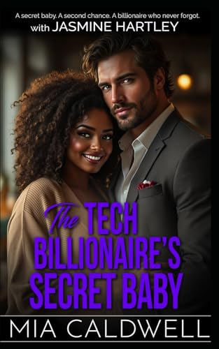 Stock-Bild f�r The Tech Billionaire's Secret Baby: A secret baby. A second chance. A billionaire who never forgot.