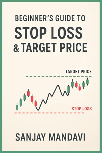 9798317387181: Beginners Guide to Stop Loss and Target Price: 4 (Online Earning Books By Sanjay Mandavi)