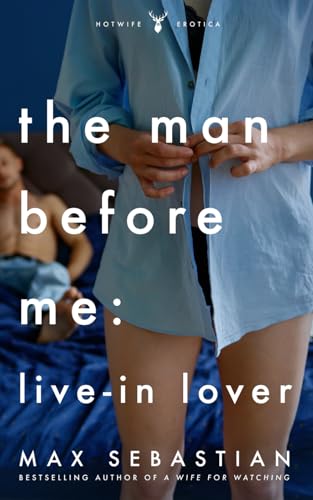 Stock-Bild f�r The Man Before Me: Live-in Lover