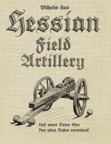 Stock-Bild f�r Hessian Field Artillery