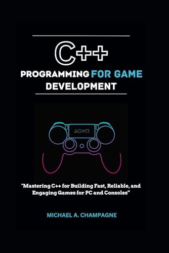 Stock-Bild f�r C++ PROGRAMMING FOR GAME DEVELOPMENT: 