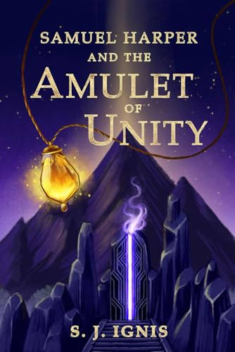 Immagine dell'editore per Samuel Harper and the Amulet of Unity venduto da Ria Christie Collections