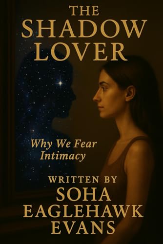 Immagine stock per The Shadow Lover: Why We Fear Intimacy: 1