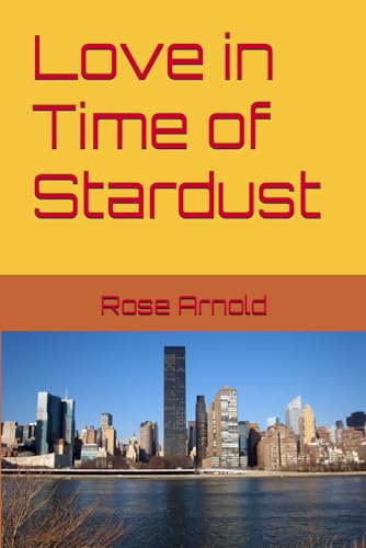 Stock image for Love in Time of Stardust for sale by GreatBookPrices