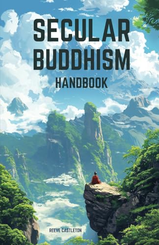 9798320230931: Secular Buddhism Handbook