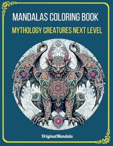 Stock image for Mandalas Coloring Book: Mythology Creatures Next Level for sale by GreatBookPrices