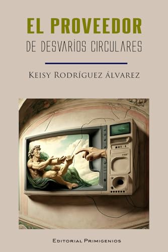 Beispielbild fr El proveedor de desvaros circulares (Spanish Edition) zum Verkauf von California Books