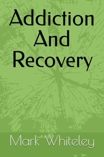 Beispielbild fr Addiction And Recovery zum Verkauf von California Books