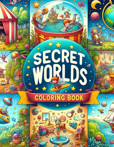 9798320550244: Secret Worlds Coloring Book: Explore the mystical depths of secret realms, where every stroke of color reveals ancient mysteries and fantastical wonders
