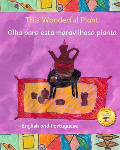 Stock image for This Wonderful Plant: The Story Of Coffee in Portuguese and English for sale by California Books