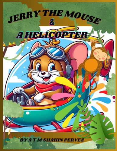 Beispielbild fr Jerry the mouse & a helicopter zum Verkauf von GreatBookPrices