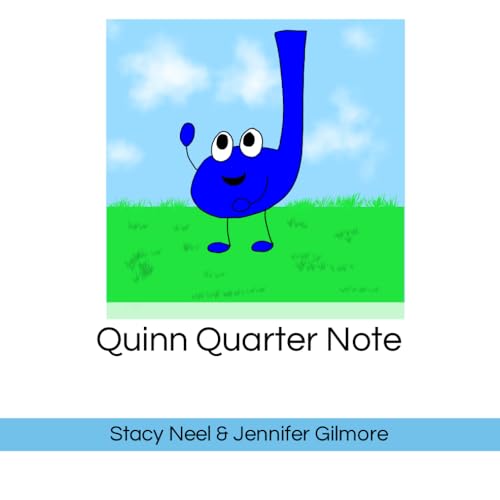 9798320734262: Quinn Quarter Note (Musicland Friends)