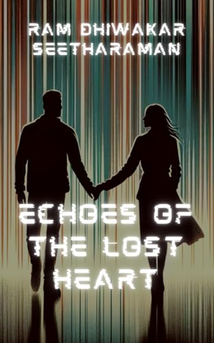 Stock image for Echoes of the Lost Heart for sale by California Books