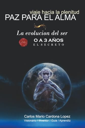 Imagen de archivo de Paz Para el Alma: Viaje hacia la planitud del SER (Spanish Edition) a la venta por California Books