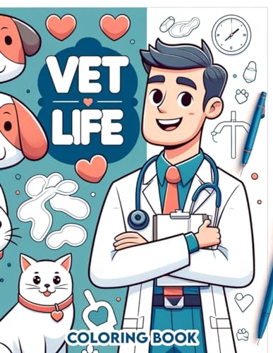 Stock image for Vet Life: Honor the dedication and compassion of veterinary professionals, where each illustration showcases the heroic efforts and heartfelt connections that define the vet life. for sale by California Books