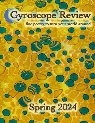 Stock image for Gyroscope Review Spring 2024 Issue: fine poetry to turn your world around for sale by California Books