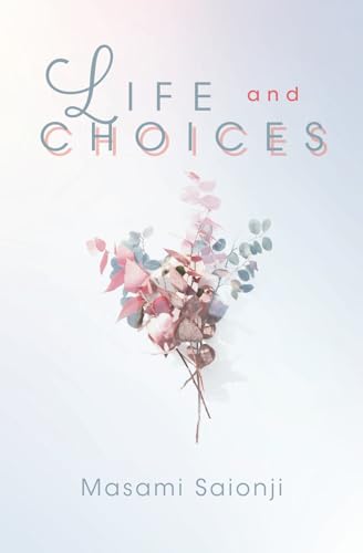 Stock image for Life and Choices for sale by California Books
