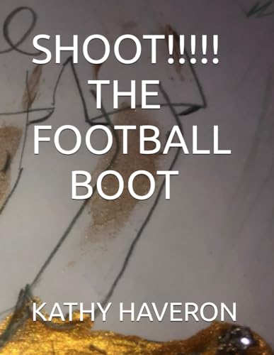 Stock image for Shoot the Football Boot for sale by GreatBookPrices