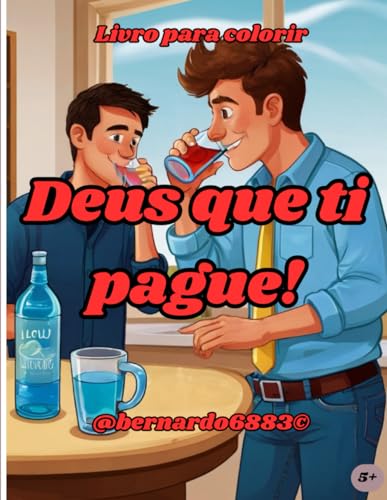 Stock image for Deus que ti pague! (Portuguese Edition) for sale by California Books