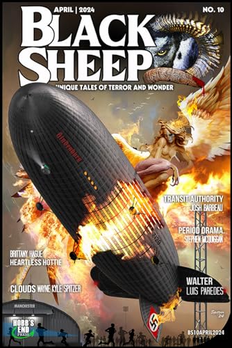 Imagen de archivo de Black Sheep: Unique Tales of Terror and Wonder No. 10: April 2024 a la venta por California Books