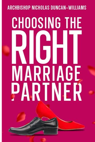 Stock image for Choosing The Right Marriage Partner: Kinds of People You Should Not Rush to Marry for sale by HPB-Ruby