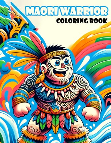 9798321201671: Maori Warrior Coloring Book: Embark on an Adventure through the Mythical Lands and Brave Warriors of Maori Culture, Where Each Page Holds the Promise ... Waiting to Be Colored with Your Creativity