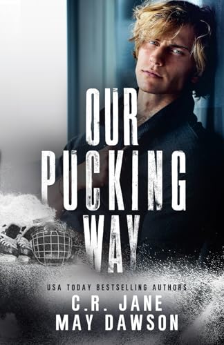 Stock image for Our Pucking Way: A Dark Mafia Hockey Romance (Rich Demons of Hockey) for sale by California Books