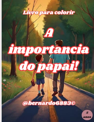 Stock image for A importncia do papai! (Portuguese Edition) for sale by California Books