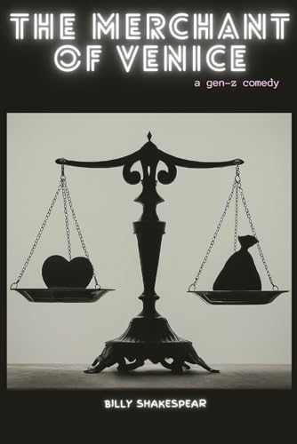 Imagen de archivo de The Merchant of Venice: A Gen-Z Comedy a la venta por California Books