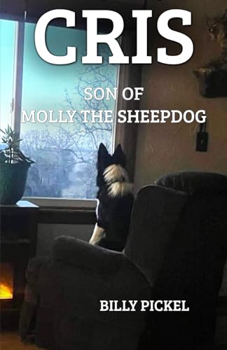 Stock image for Cris.Son of Molly the Sheepdog for sale by California Books