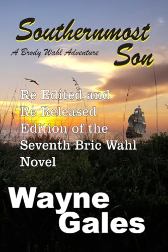 Stock image for Southernmost Son: A Brody Wahl Key West Adventure for sale by California Books