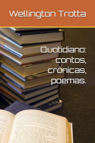 Stock image for Quotidiano: contos, crnicas, poemas. for sale by GreatBookPrices