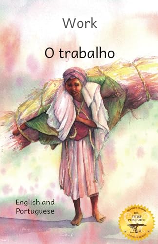 9798321544686: Work: Everyday Ethiopian Life in Portuguese and English