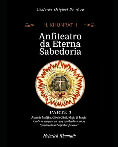 Imagen de archivo de Anfiteatro da Eterna Sabedoria: Parte 3 (verso em 7 partes) (Portuguese Edition) a la venta por California Books