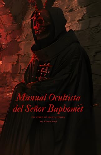 Stock image for Manual Ocultista del Seor Baphomet (Spanish Edition) for sale by California Books