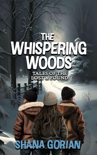 Stock image for The Whispering Woods: Tales of the Lost & Found (Tales of the Lost and Found) for sale by California Books