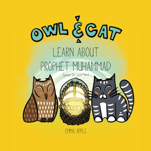 Imagen de archivo de Owl & Cat Learn About Prophet Muhammad a la venta por California Books