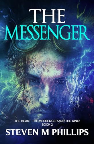 Beispielbild fr The Messenger: Book 2 of The Beast, The Messenger and The King zum Verkauf von Ria Christie Collections
