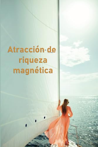 Beispielbild fr Atraccin de riqueza magntica (Spanish Edition) zum Verkauf von California Books