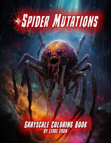 Stock image for Spider Mutations Grayscale Coloring Book for sale by GreatBookPrices