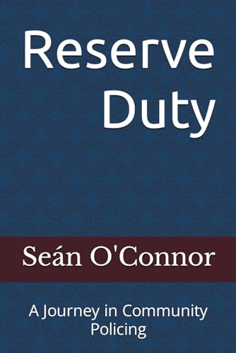 Stock image for Reserve Duty: A Journey in Community Policing for sale by GreatBookPrices
