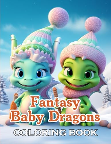 Imagen de archivo de Fantasy Baby Dragons Coloring Book: 100+ Exciting and Beautiful Designs for All Ages a la venta por California Books