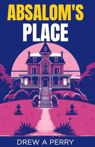 Stock image for Absalom's Place for sale by GreatBookPrices