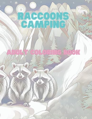 Imagen de archivo de Raccoons Camping: Adult Coloring Book a la venta por California Books