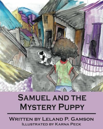 Imagen de archivo de Samuel and the Mystery Puppy a la venta por California Books