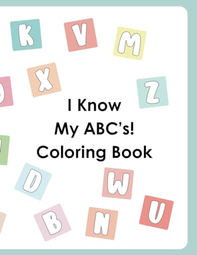 Stock image for I Know My ABC's! Coloring Book for sale by GreatBookPrices