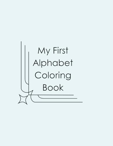 Stock image for My First Alphabet Coloring Book for sale by GreatBookPrices