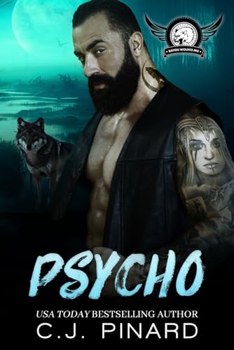Imagen de archivo de Psycho: A Shifter MC Romance (Bayou Wolves MC) a la venta por California Books