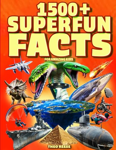 Imagen de archivo de Super Fun Facts for Amazing Kids: 1500+ Fascinating and Interesting Facts Book for Smart & Curious Kids about Awesome Science, Animals, History, Space a la venta por GreatBookPrices